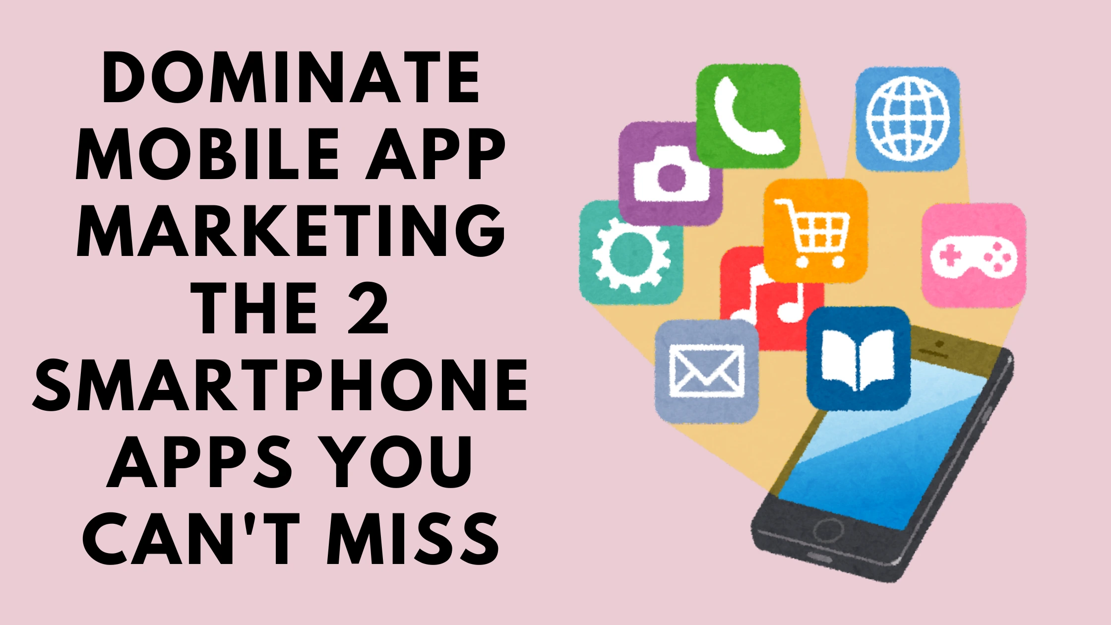 Mobile App Marketing